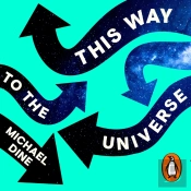 This Way To The Universe