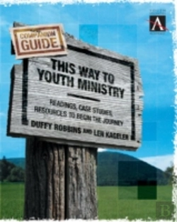 Bertrand.pt - This Way To Youth Ministry - Companion Guide