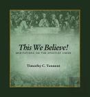 This We Believe!