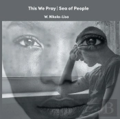 This We Pray - Sea Of People