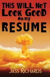 This Will Not Look Good On My Resume