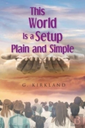 This World Is A Setup Plain And Simple