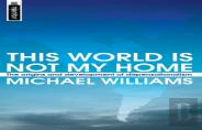 This World Is Not My Home