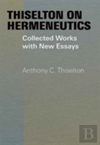 Thiselton On Hermeneutics