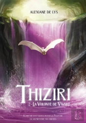 Thiziri Tome 2 : La Volonté De Vware