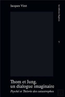 Bertrand.pt - Thom Et Jung Un Dialogue Imaginaire - Psyche Et Theorie Des Catastro