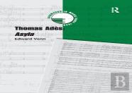 Thomas Ades: Asyla