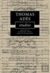 Thomas Ades Studies
