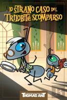 Thomas Ant E Lo Strano Caso Del Trilobite Scomparso