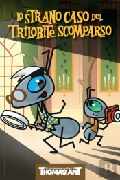 Thomas Ant E Lo Strano Caso Del Trilobite Scomparso