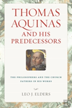 Bertrand.pt - Thomas Aquinas And His Predecessors