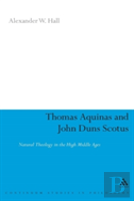 Thomas Aquinas And John Duns Scotus