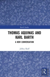 Thomas Aquinas And Karl Barth
