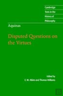 Bertrand.pt - Thomas Aquinas: Disputed Questions On The Virtues