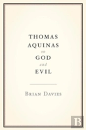 Thomas Aquinas On God And Evil