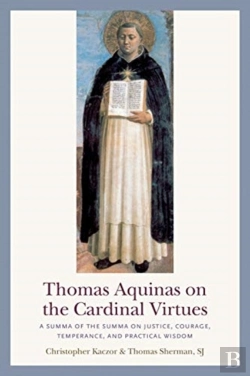 Bertrand.pt - Thomas Aquinas On The Cardinal Virtues