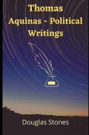 Thomas Aquinas - Political Writings