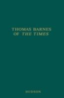 Thomas Barnes Of ''The Times''