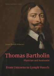 Thomas Bartholin. Physician And Anatomist