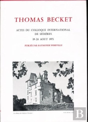 Thomas Becket Actes Du Colloque International De Sedieres 1973
