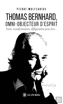 Bertrand.pt - Thomas Bernhard, Omni-Objecteur D'Esprit