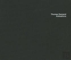Bertrand.pt - Thomas Demand: Animations