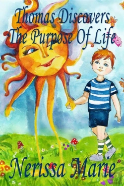 Bertrand.pt - Thomas Discovers The Purpose Of Life (Kids Book About Self-Esteem For Kids, Picture Book, Kids Books, Bedtime Stories For Kids, Picture Books, Baby Books, Kids Books, Bedtime Story, Books For Kids)