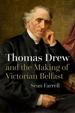Bertrand.pt - Thomas Drew And The Making Of Victorian Belfast