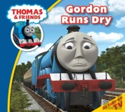 Thomas & Friends: Gordon Runs Dry : Read & Listen With Thomas & Friends