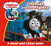 Thomas & Friends: Thomas & The Piglets : Read & Listen With Thomas & Friends