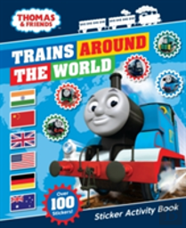Thomas & Friends: Trains Around The World Sticker Activity Book