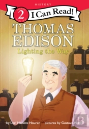 Thomas Edison: Lighting The Way