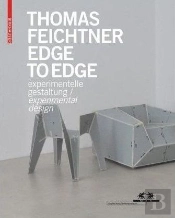 Thomas Feichtner -Edge To Edge Experiemntal Design /Anglais/Allemand