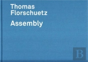 Thomas Florschuetz. Assembly /Anglais/Allemand