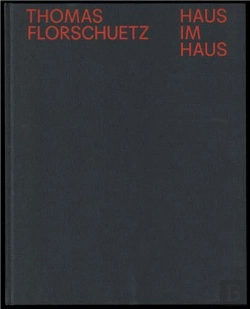 Bertrand.pt - Thomas Florschuetz Haus Im Haus /Anglais/Allemand