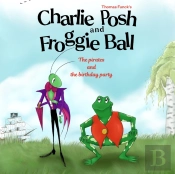 Thomas Funck'S Charlie Posh And Froggie Ball