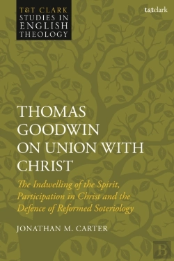 Bertrand.pt - Thomas Goodwin On Union With Christ
