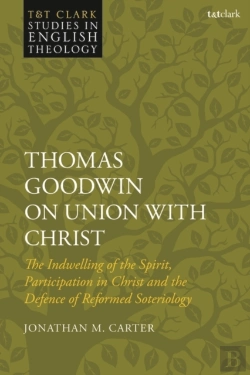 Bertrand.pt - Thomas Goodwin On Union With Christ