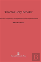 Thomas Gray, Scholar