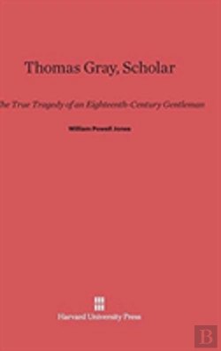 Bertrand.pt - Thomas Gray, Scholar