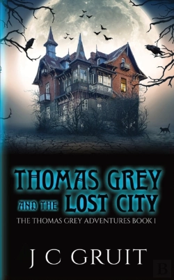 Bertrand.pt - Thomas Grey & The Lost City
