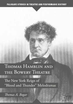Bertrand.pt - Thomas Hamblin And The Bowery Theatre