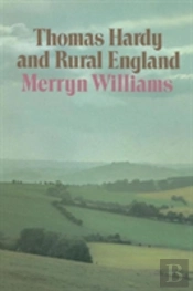 Thomas Hardy And Rural England