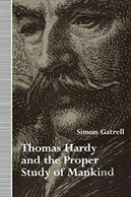 Thomas Hardy And The Proper Study Of Mankind