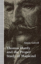 Thomas Hardy And The Proper Study Of Mankind