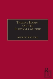 Thomas Hardy And The Survivals Of Time