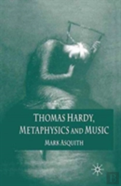 Bertrand.pt - Thomas Hardy, Metaphysics And Music