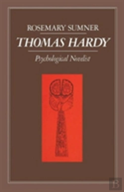 Bertrand.pt - Thomas Hardy: Psychological Novelist
