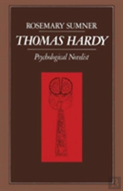 Bertrand.pt - Thomas Hardy: Psychological Novelist