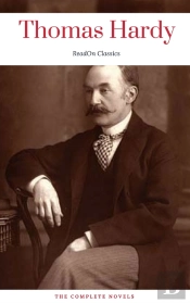 Thomas Hardy: The Complete Novels (Readon Classics)